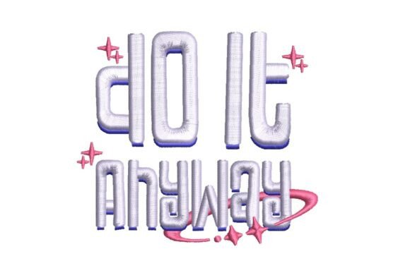 Do It Anyway Embroidery Review
