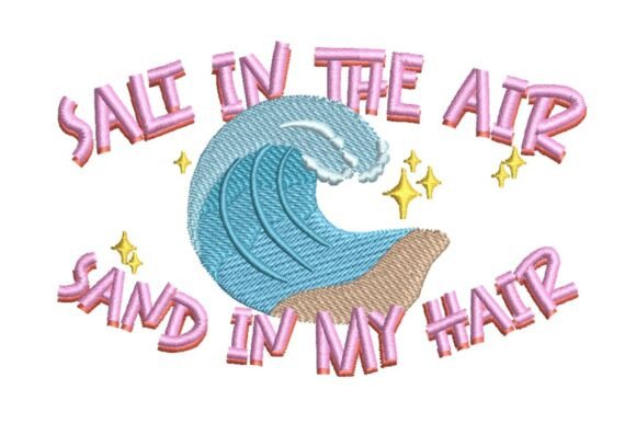 Sand in My Hair Beach Vibe Embroidery